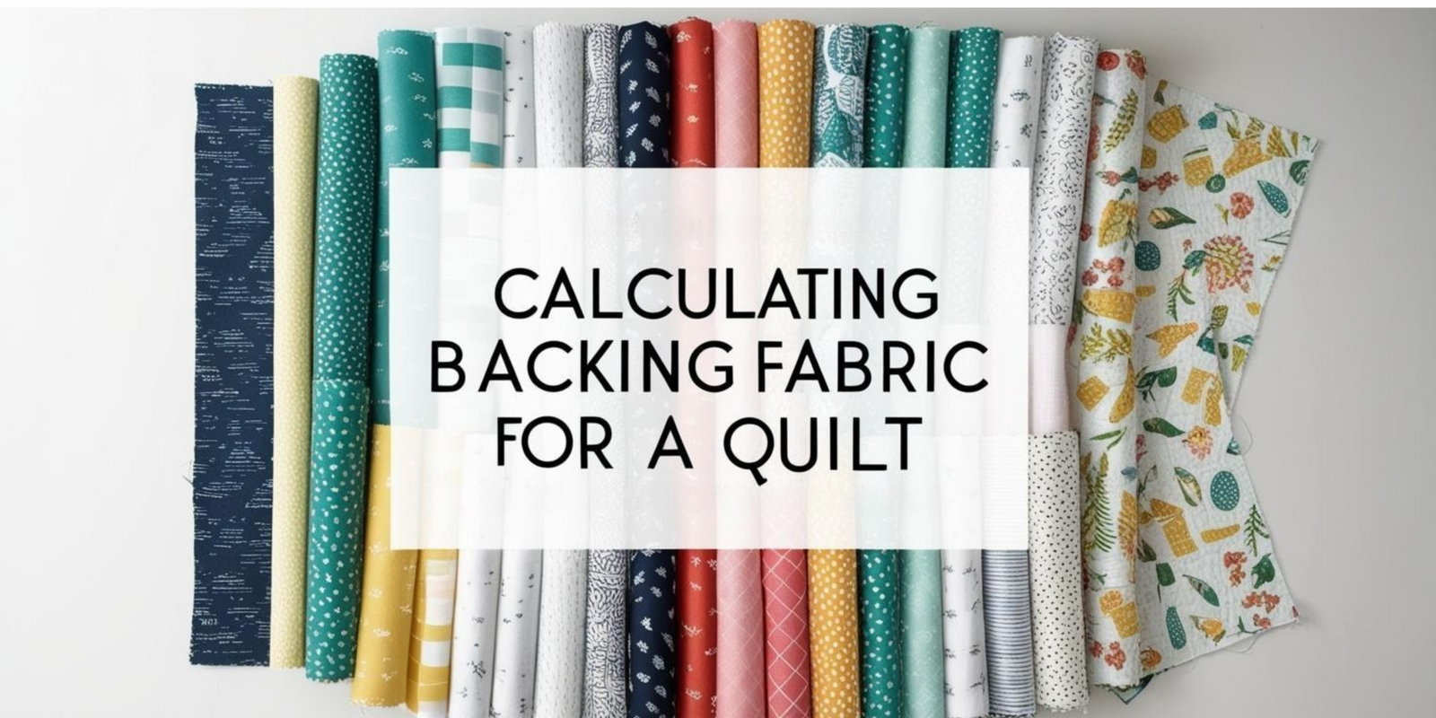 Backing Textile How to Calculate the Amount of Backing Fabric Needed for ...