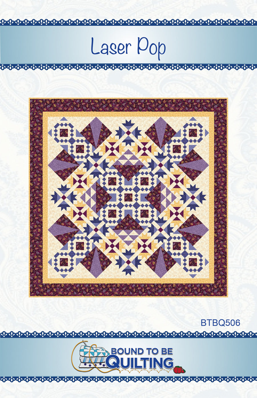 Laser Pop Quilt Pattern by Bound to be Quilting by Checker Distributors