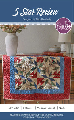 Five Star Review Quilt Pattern by Deb Heatherly | Cut Loose Press