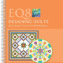 EQ8 Designing Quilts Software