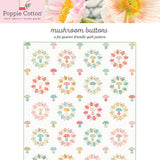 Mushroom Buttons by Poppie Cotton