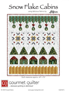 Snow Flake Cabins Pattern by Gourmet Quilter