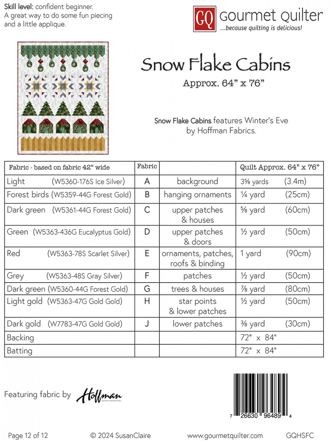 Snow Flake Cabins Pattern by Gourmet Quilter